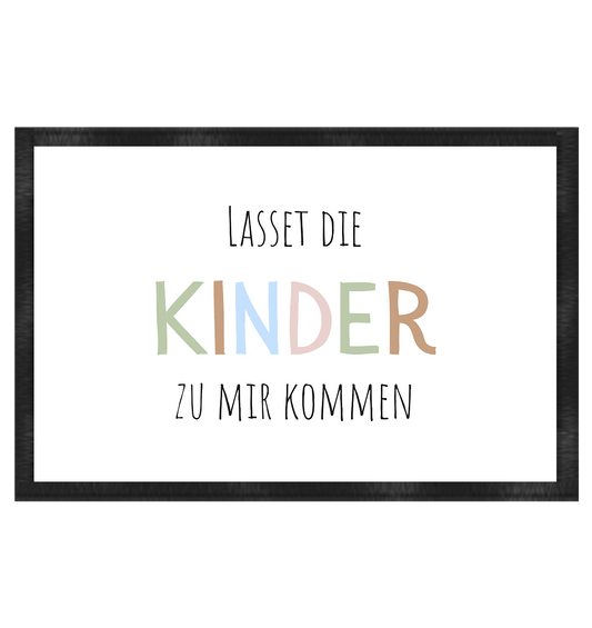Lasset die Kinder zu mir kommen - Fußmatte 60x40cm - wertvoll und geliebt 