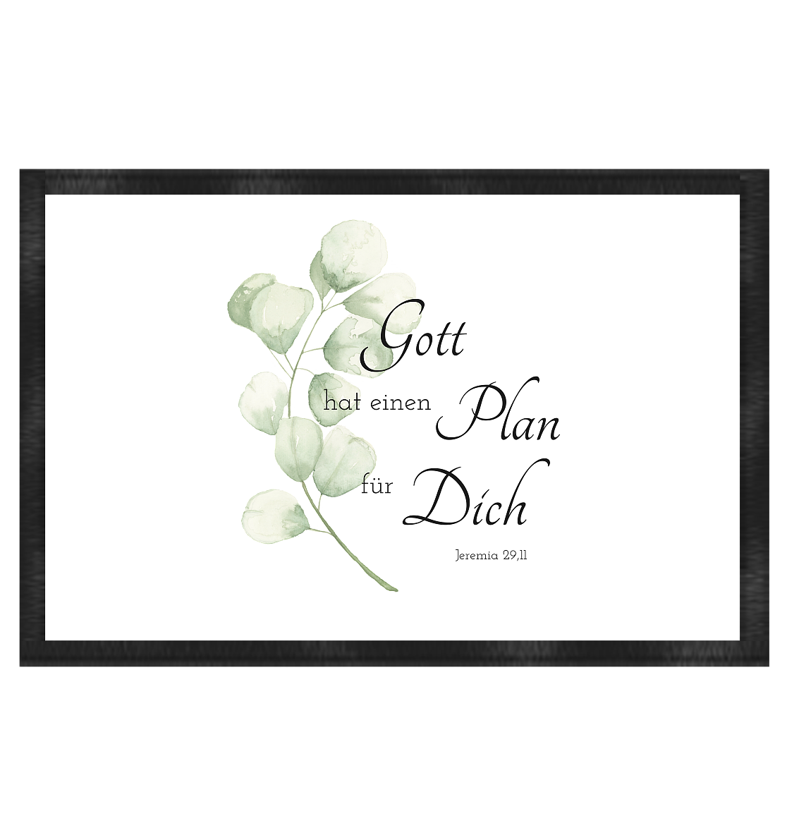 Gott hat einen Plan für Dich - Fußmatte 60x40cm - wertvoll und geliebt 