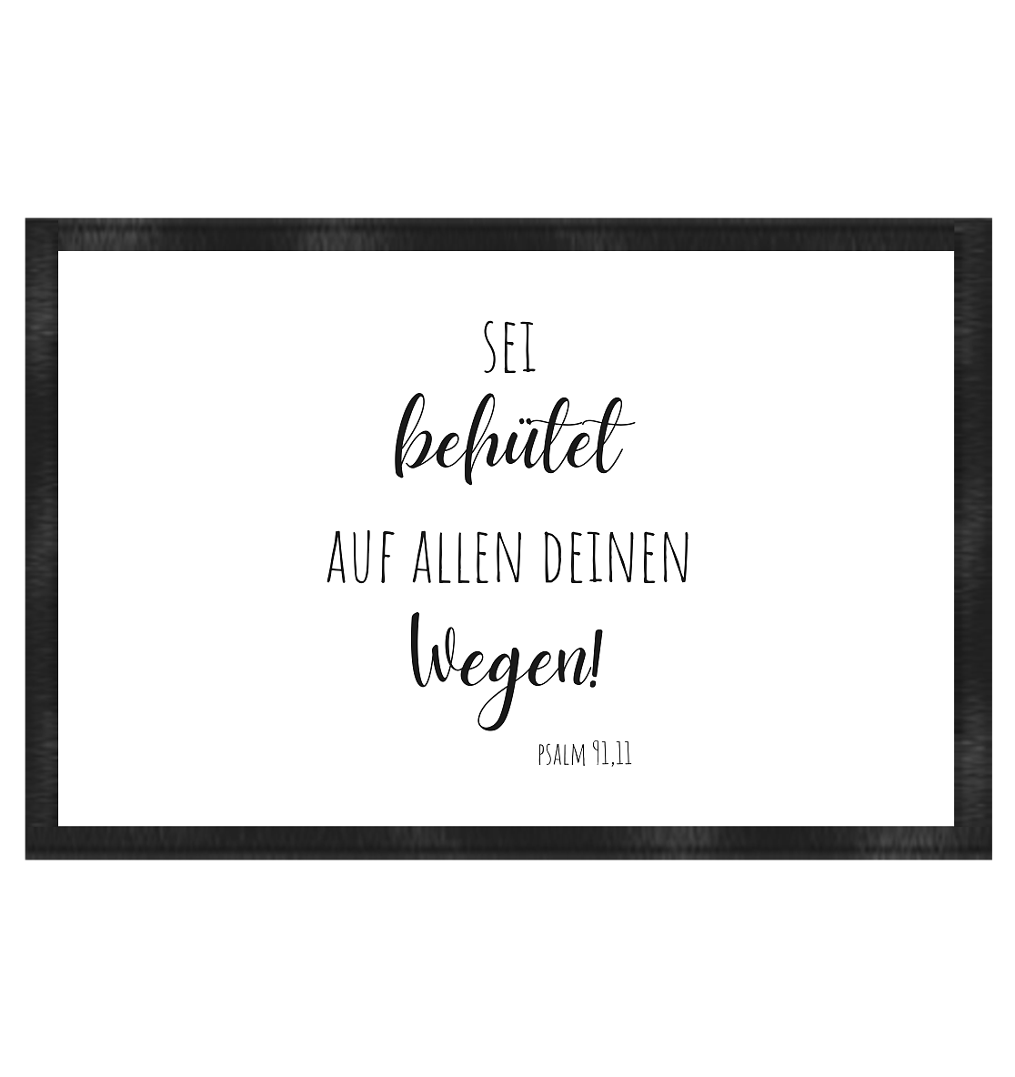 Sei behütet - Fußmatte 60x40cm - wertvoll und geliebt 
