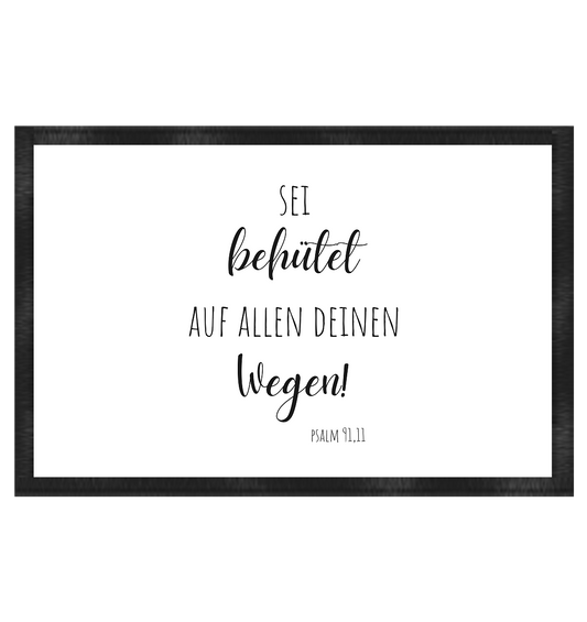 Sei behütet - Fußmatte 60x40cm - wertvoll und geliebt 