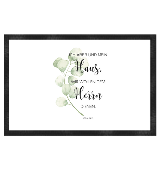 Josua 24,15 - Fußmatte 60x40cm - wertvoll und geliebt 