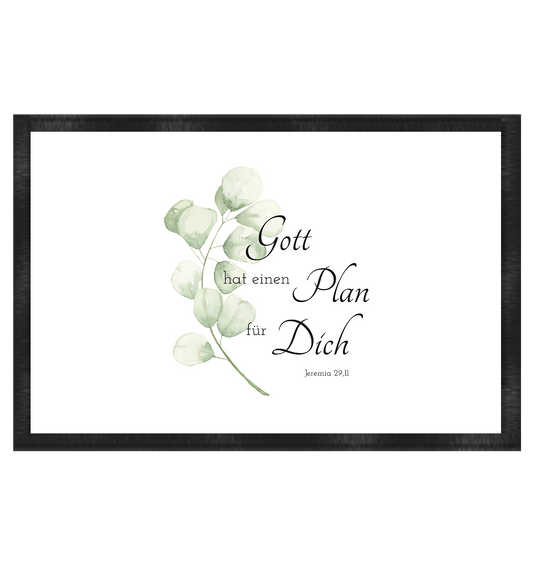 Gott hat einen Plan für Dich - Fußmatte 60x40cm - wertvoll und geliebt 