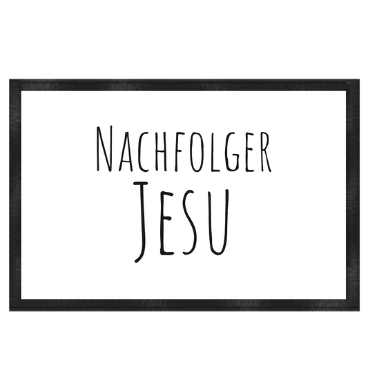 Nachfolger Jesu - Fußmatte 60x40cm - wertvoll und geliebt 