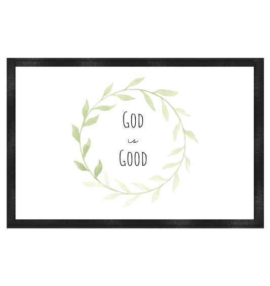 God is good - Fußmatte 60x40cm - wertvoll und geliebt 