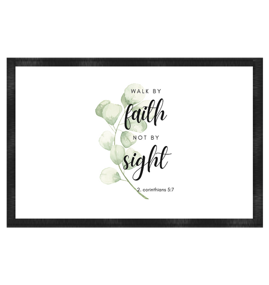 Walk by faith - Fußmatte 60x40cm - wertvoll und geliebt 