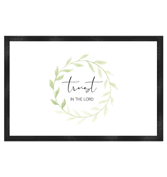 trust - Fußmatte 60x40cm - wertvoll und geliebt 