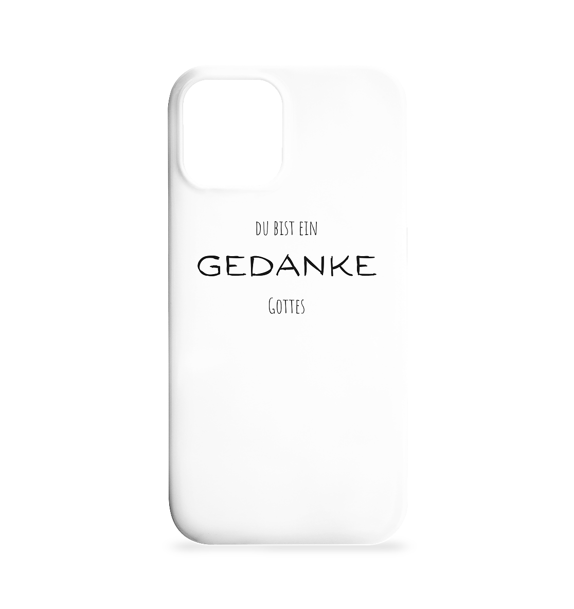 Du bist ein Gedanke Gottes - Iphone 12 / 12 Pro Handyhülle - wertvoll und geliebt 