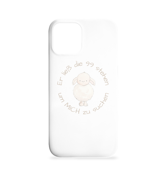 Er ließ die 99 stehen um Mich zu suchen - Iphone 12 / 12 Pro Handyhülle - wertvoll und geliebt 