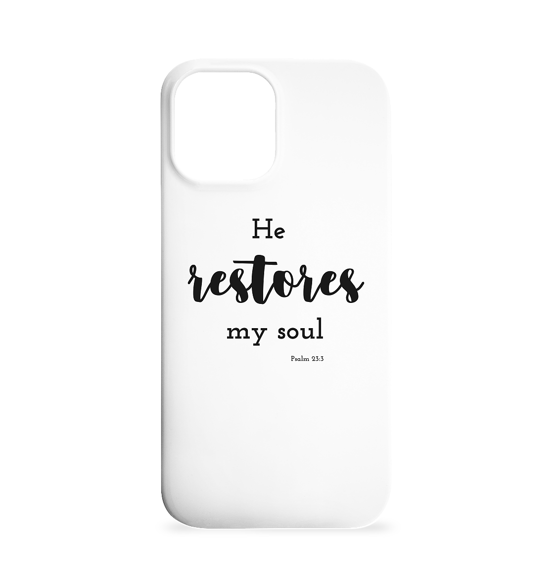 He restores my soul - Iphone 12 Max Handyhülle - wertvoll und geliebt 