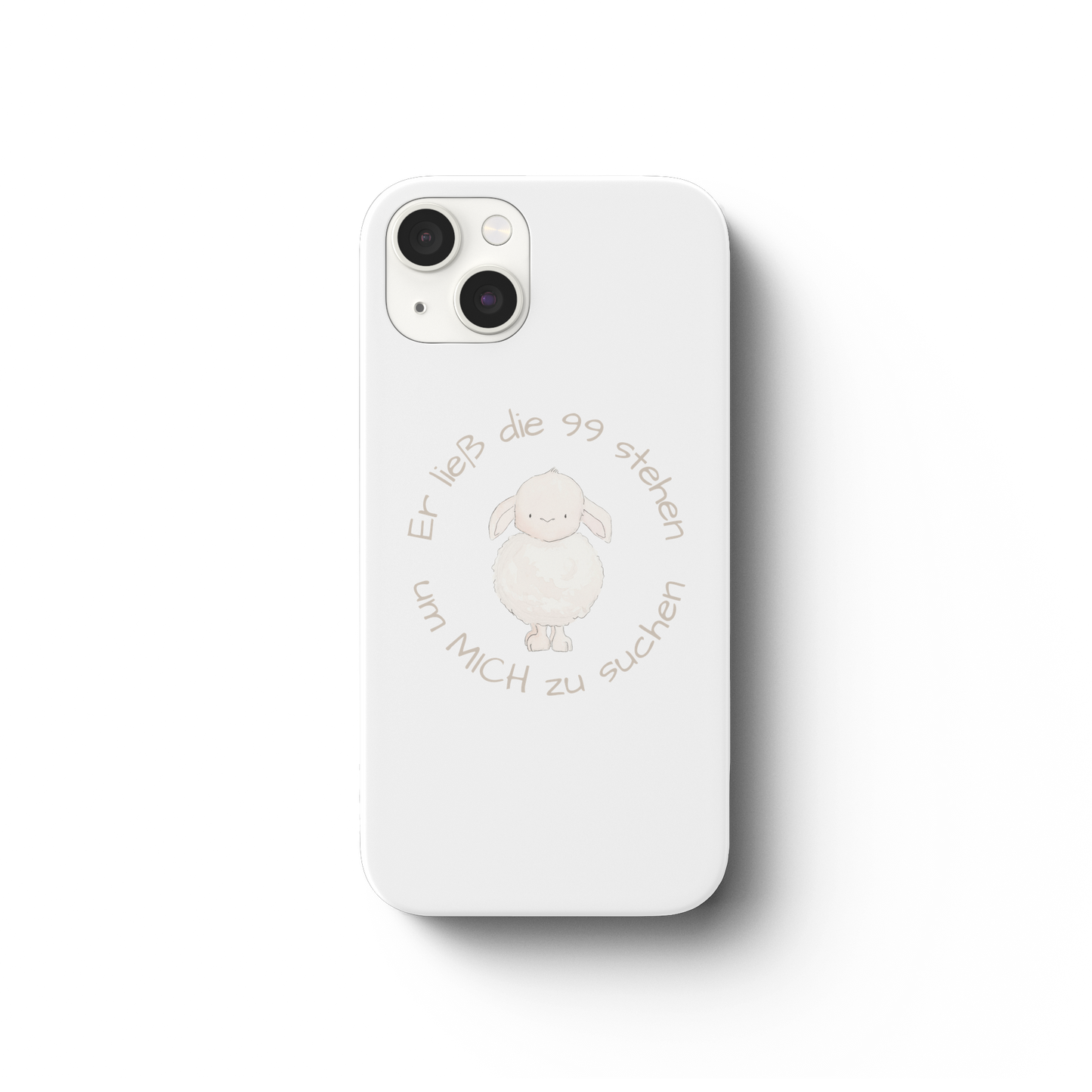 Er ließ die 99 stehen um Mich zu suchen - iPhone 13 Handyhülle - wertvoll und geliebt 