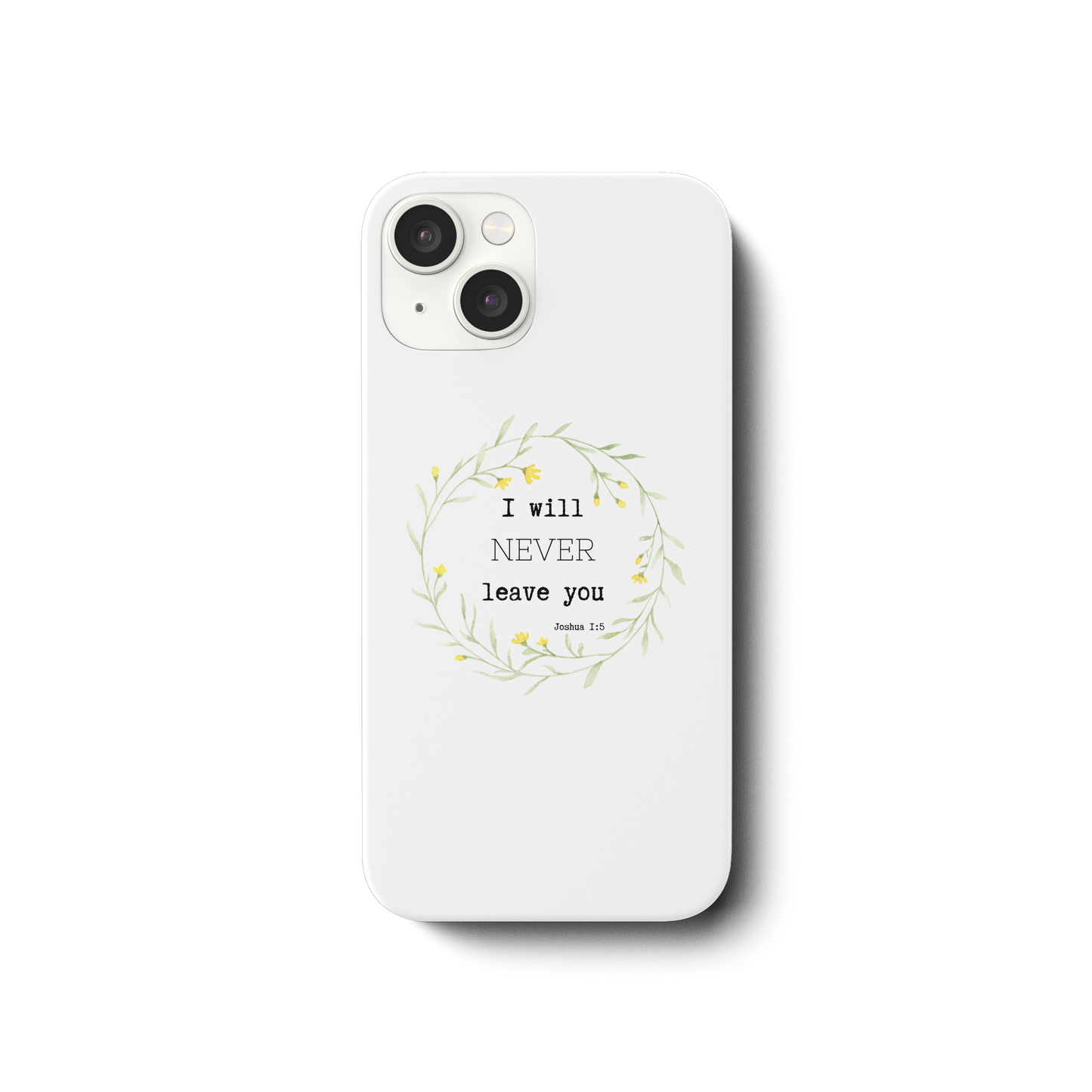 I will never leave you - iPhone 14 Handyhülle - wertvoll und geliebt 