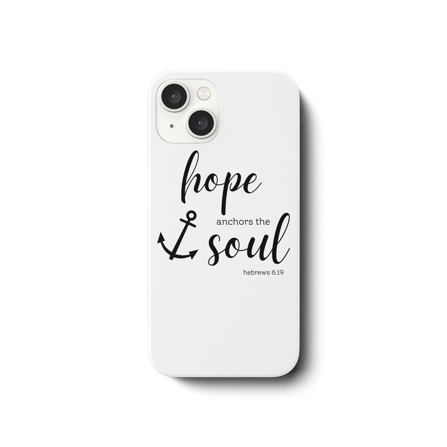 hope anchors the soul - iPhone 14 Handyhülle - wertvoll und geliebt 