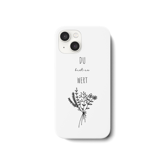Du bist es wert - iPhone 15 Handyhülle - wertvoll und geliebt 
