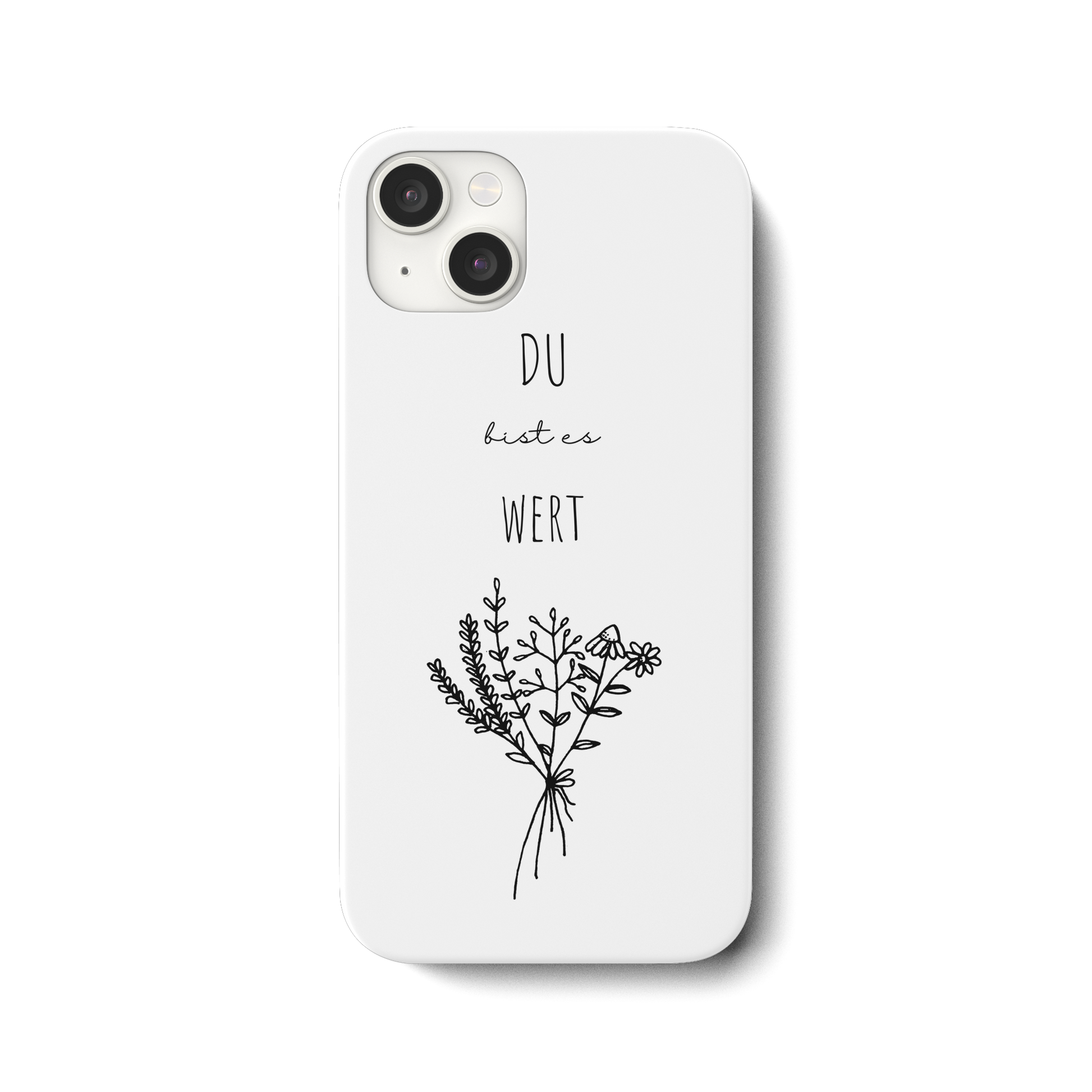 Du bist es wert - iPhone 15 Plus Handyhülle - wertvoll und geliebt 