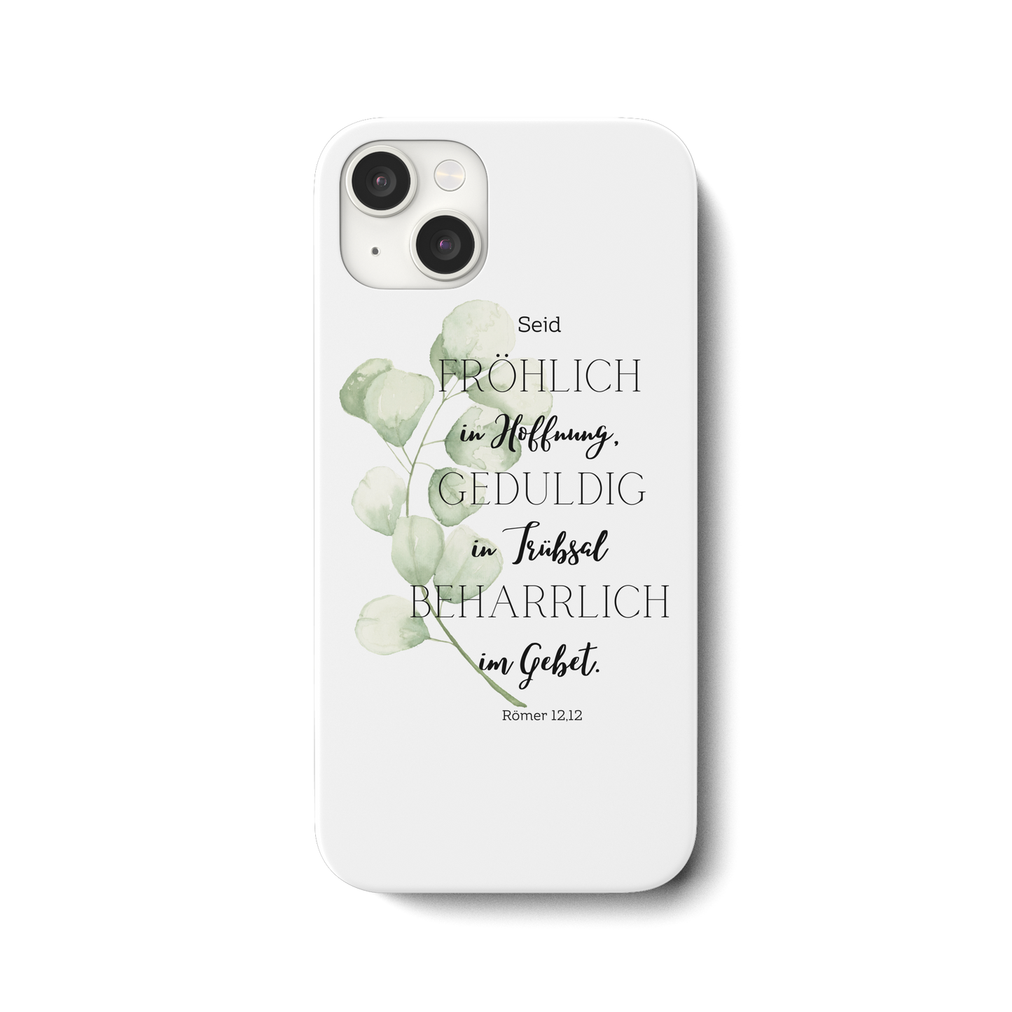 Römer 12,12 - iPhone 15 Plus Handyhülle - wertvoll und geliebt 