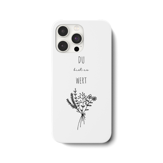Du bist es wert - iPhone 15 Pro Max Handyhülle - wertvoll und geliebt 