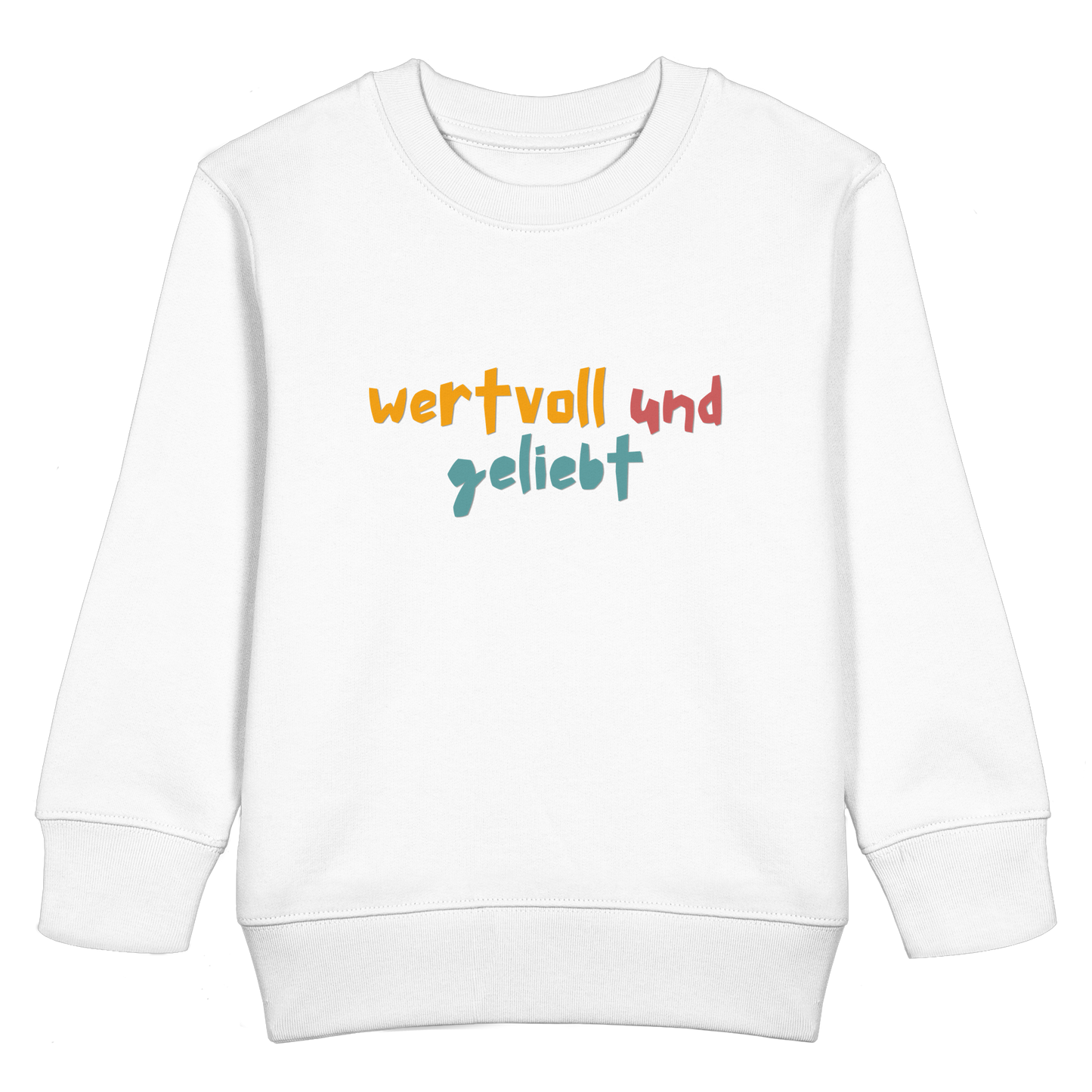 wertvoll und geliebt - Kids Basic Sweatshirt - wertvoll und geliebt 