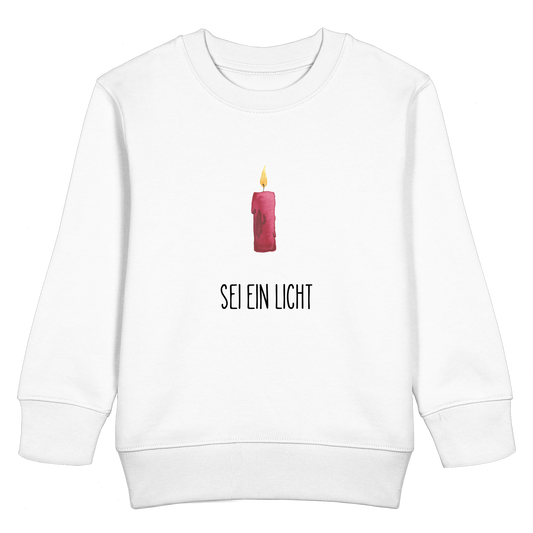Sei ein Licht - Kids Basic Sweatshirt - wertvoll und geliebt 