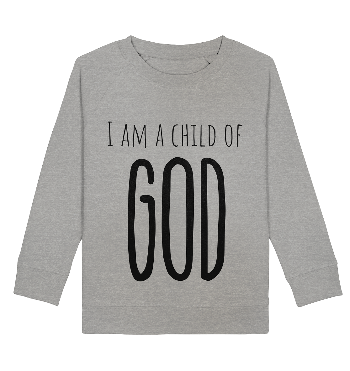 I am a child of God - Kids Basic Sweatshirt - wertvoll und geliebt 
