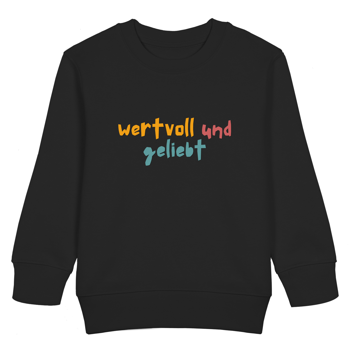 wertvoll und geliebt - Kids Basic Sweatshirt - wertvoll und geliebt 
