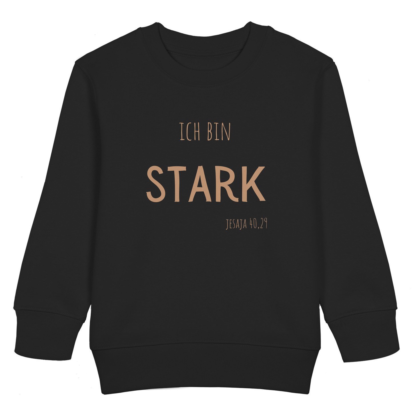 Stark - Kids Basic Sweatshirt - wertvoll und geliebt 