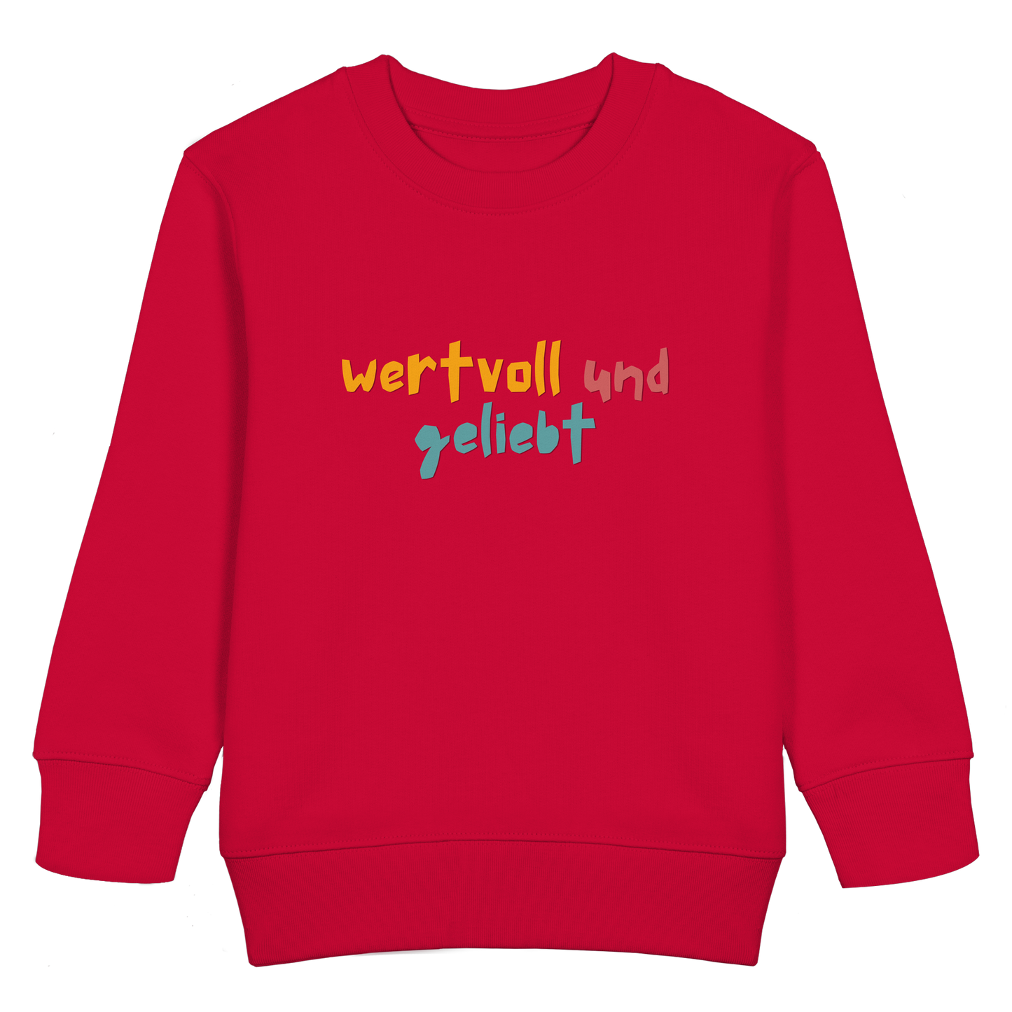wertvoll und geliebt - Kids Basic Sweatshirt - wertvoll und geliebt 