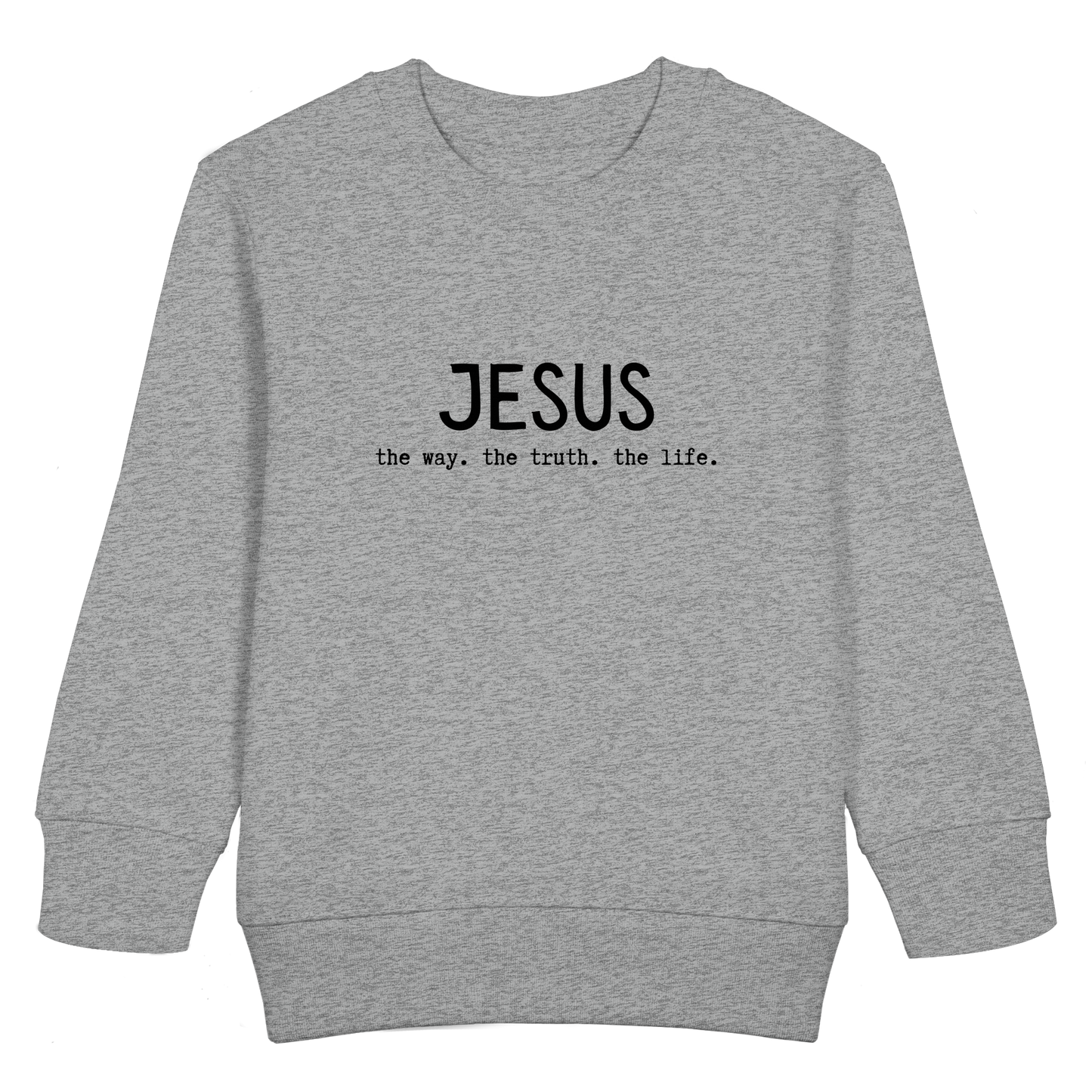 Jesus - the way. the truth. the life. - Kids Basic Sweatshirt - wertvoll und geliebt 