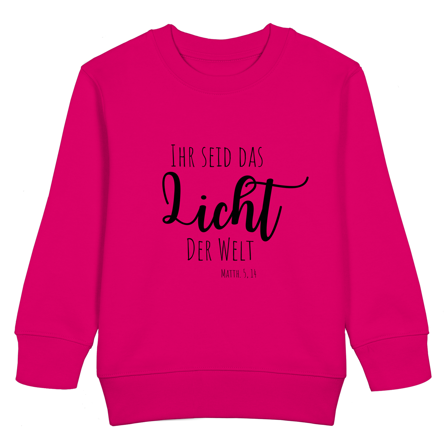 Ihr seid das Licht der Welt - Kids Basic Sweatshirt - wertvoll und geliebt 