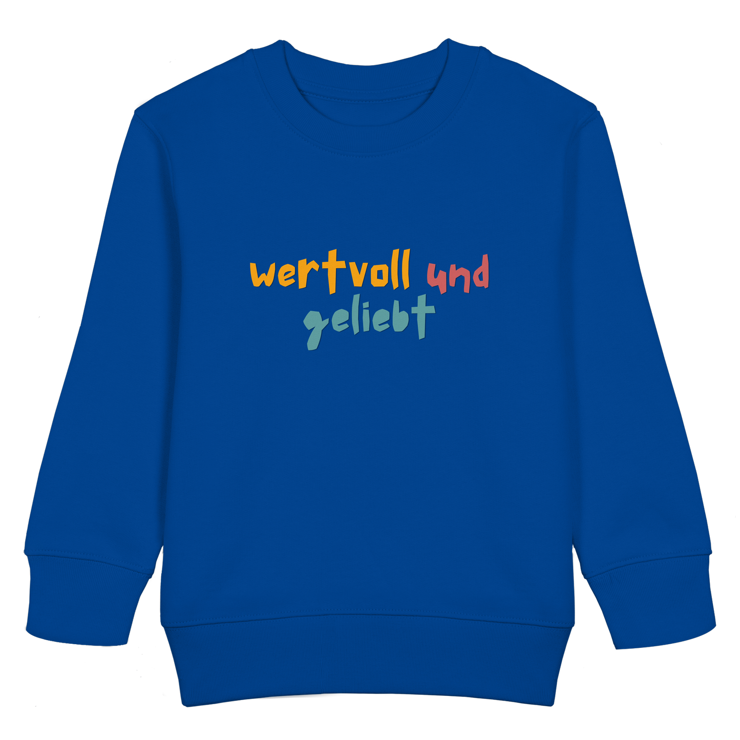 wertvoll und geliebt - Kids Basic Sweatshirt - wertvoll und geliebt 