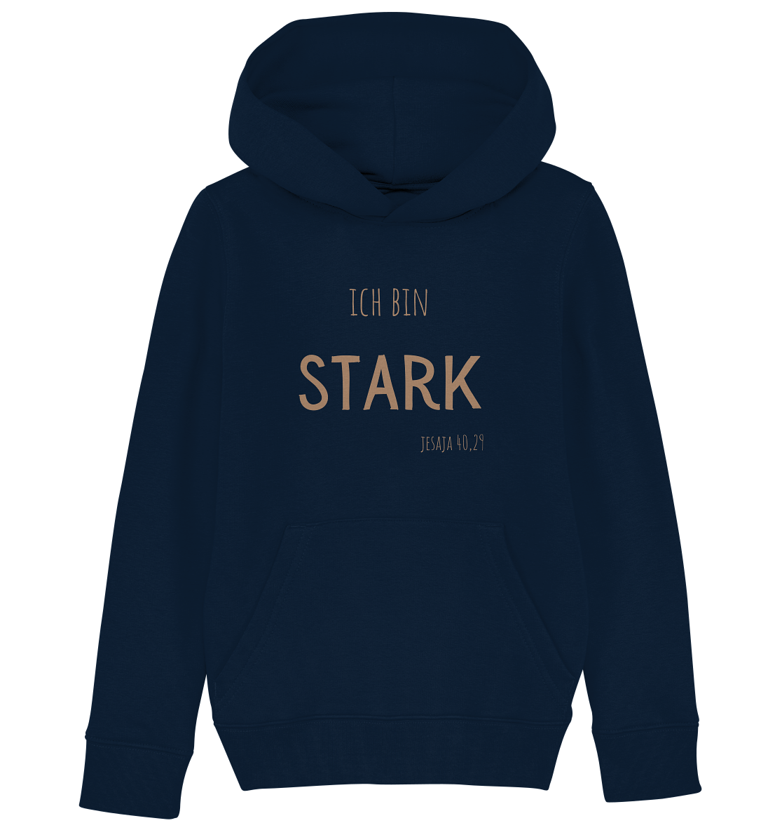 Stark - Kids Organic Hoodie - wertvoll und geliebt 