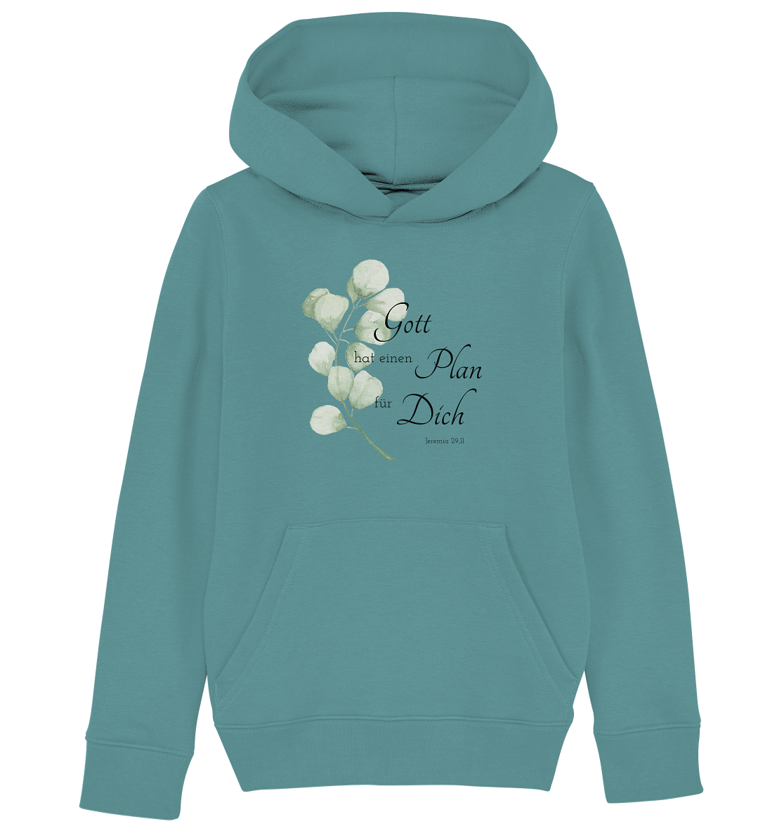 Gott hat einen Plan für Dich - Kids Organic Hoodie - wertvoll und geliebt 