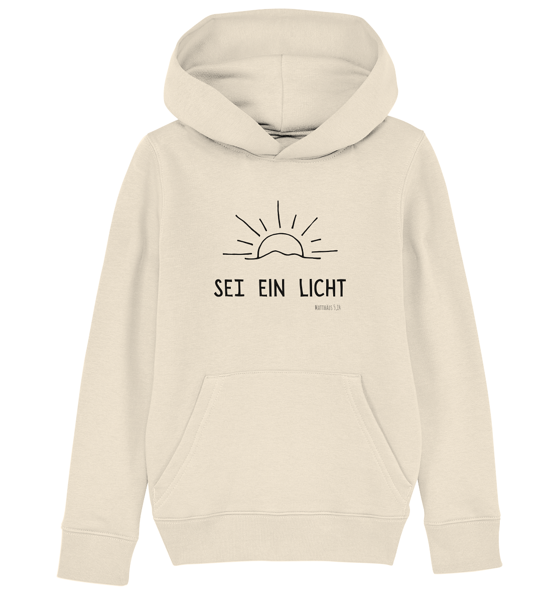 Sei ein Licht - Kids Organic Hoodie - wertvoll und geliebt 