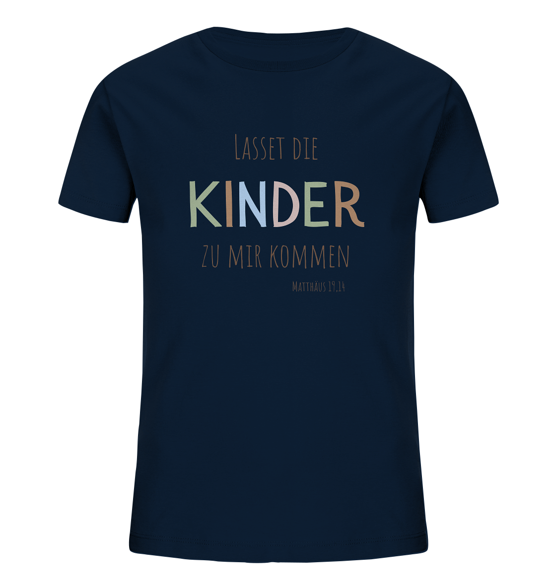 Lasset die Kinder zu mir kommen - Kids Organic Shirt - wertvoll und geliebt 