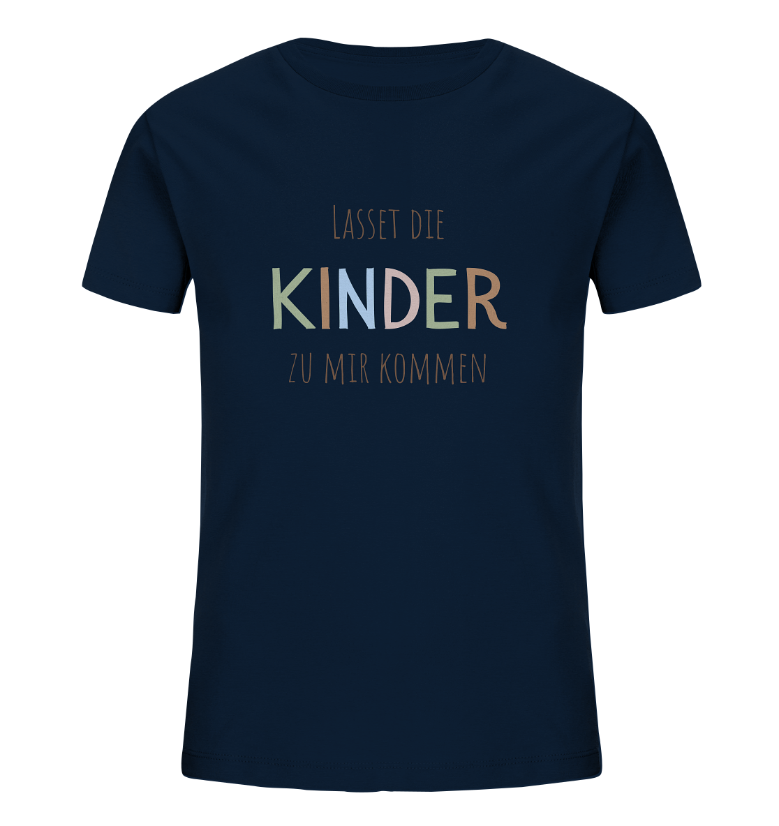 Lasset die Kinder zu mir kommen - Kids Organic Shirt - wertvoll und geliebt 