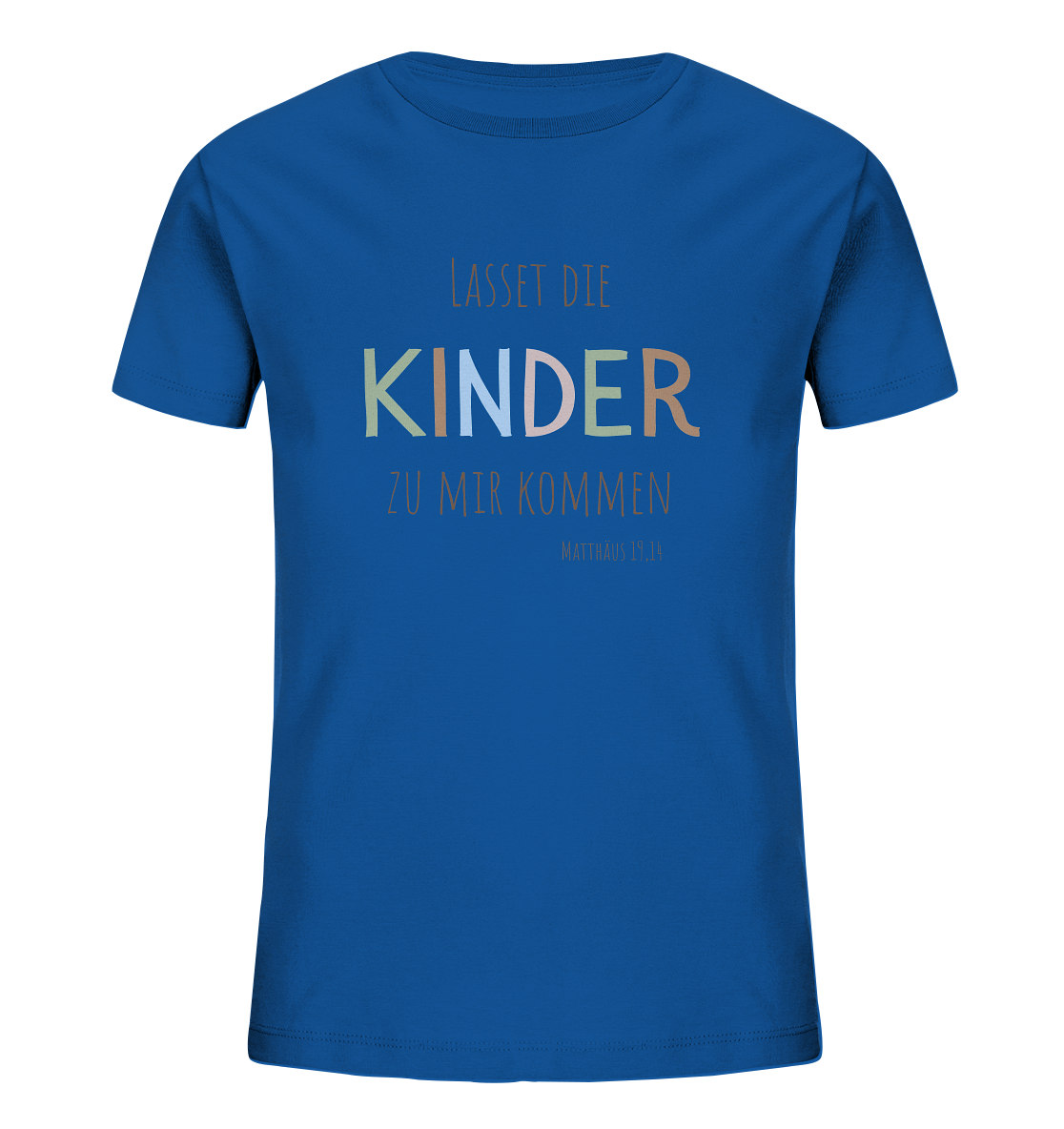 Lasset die Kinder zu mir kommen - Kids Organic Shirt - wertvoll und geliebt 