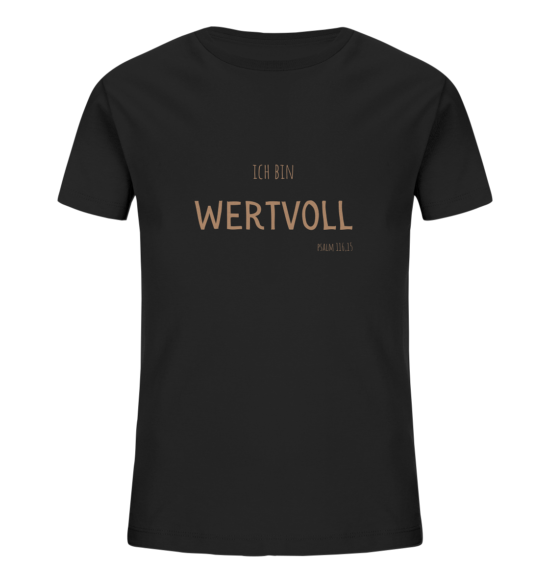 Wertvoll - Kids Organic Shirt - wertvoll und geliebt 