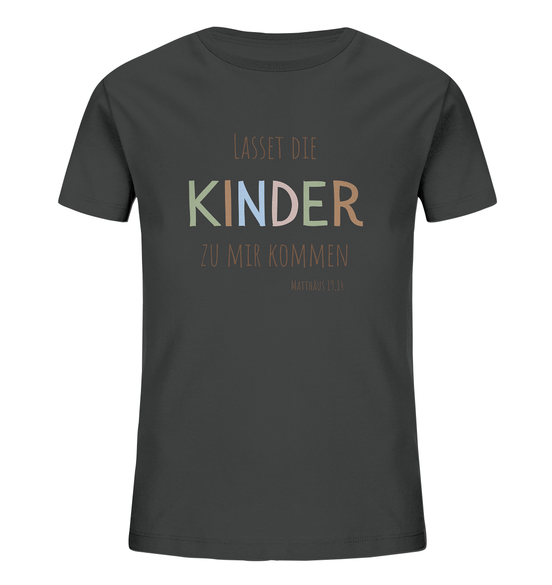Lasset die Kinder zu mir kommen - Kids Organic Shirt - wertvoll und geliebt 