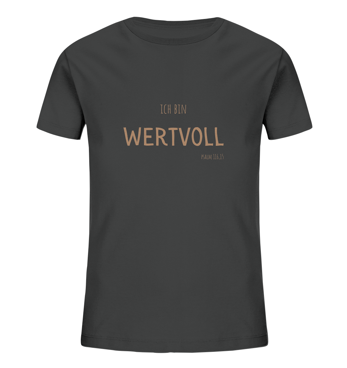 Wertvoll - Kids Organic Shirt - wertvoll und geliebt 