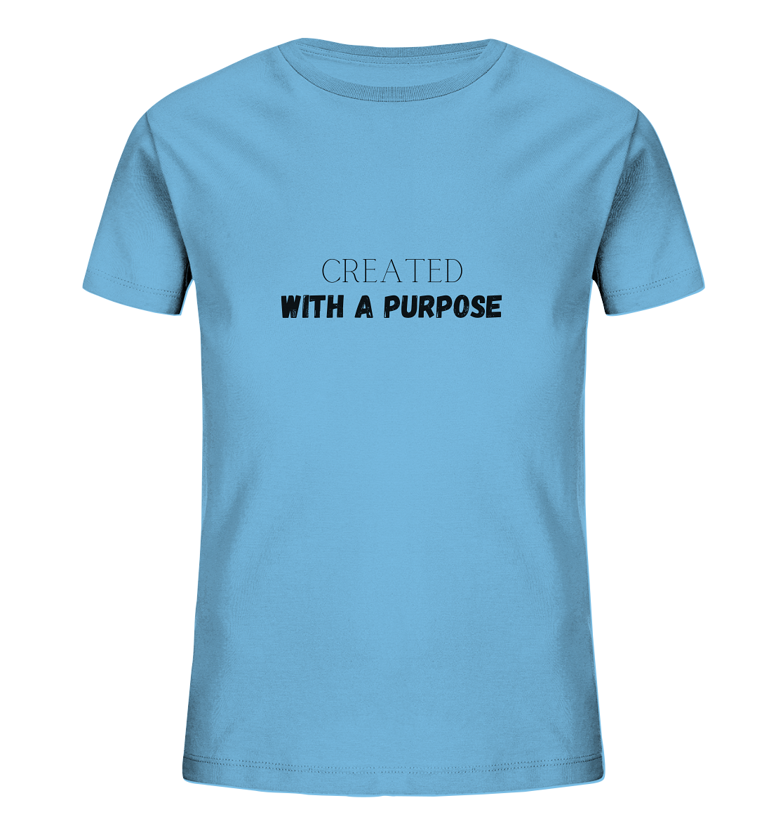 Created with a purpose - Kids Organic Shirt - wertvoll und geliebt 