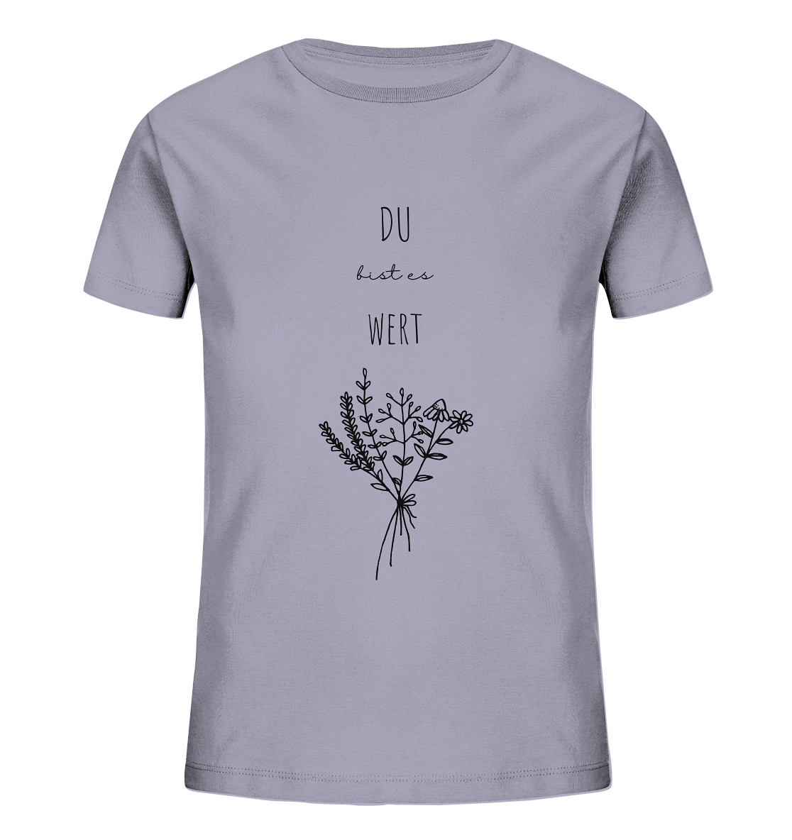 Du bist es wert - Kids Organic Shirt - wertvoll und geliebt 