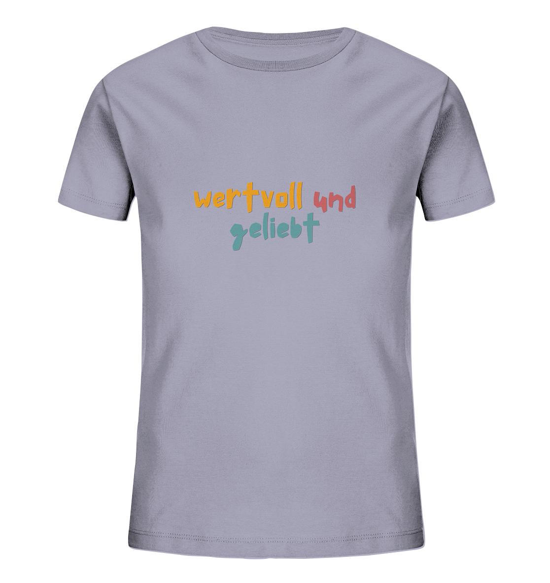 wertvoll und geliebt - Kids Organic Shirt - wertvoll und geliebt 