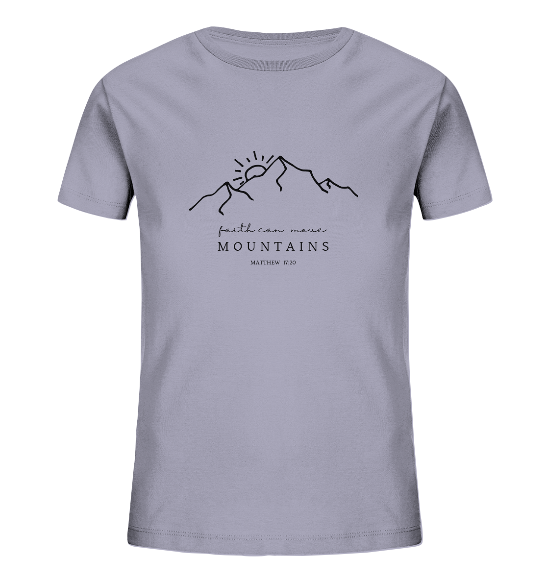 Faith can move mountains - Kids Organic Shirt - wertvoll und geliebt 