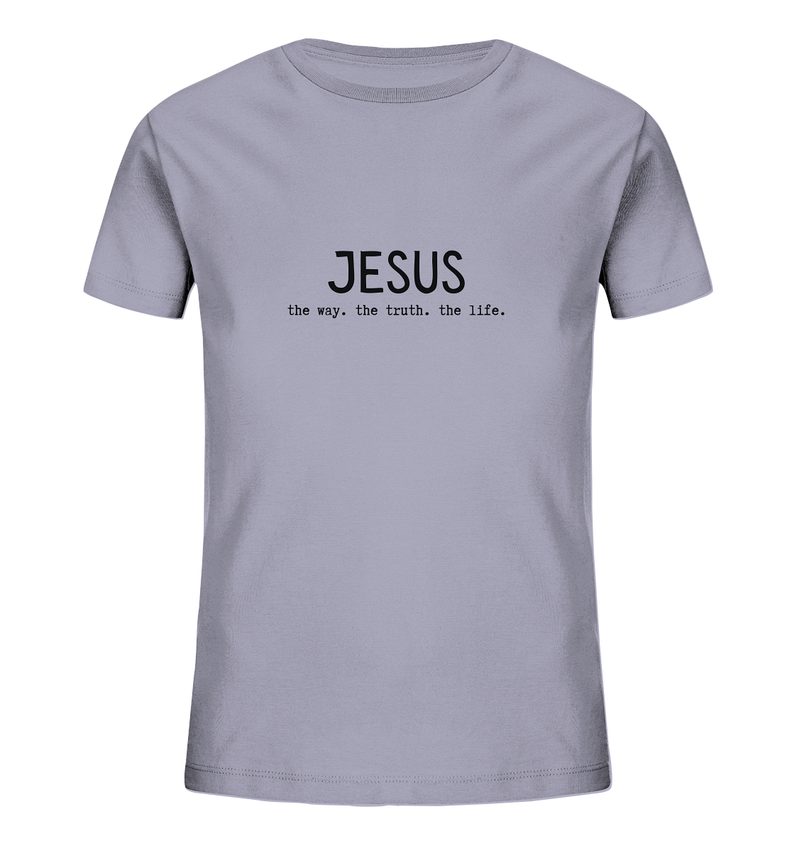 Jesus - the way. the truth. the life. - Kids Organic Shirt - wertvoll und geliebt 