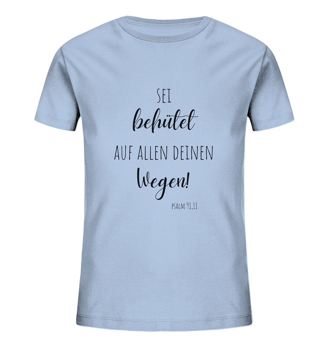 Sei behütet - Kids Organic Shirt - wertvoll und geliebt 