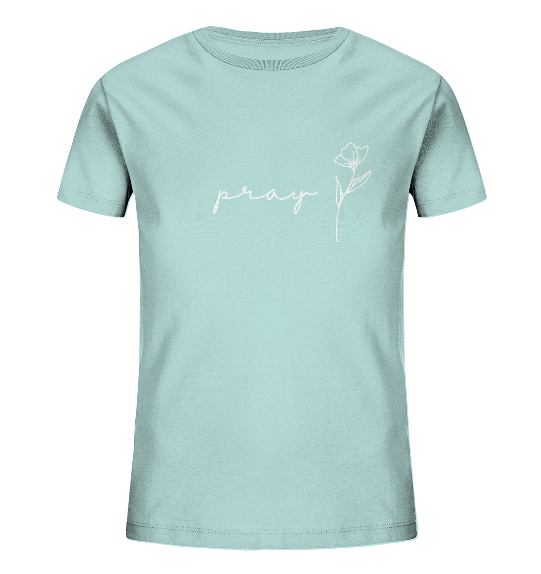 Pray - Kids Organic Shirt - wertvoll und geliebt 