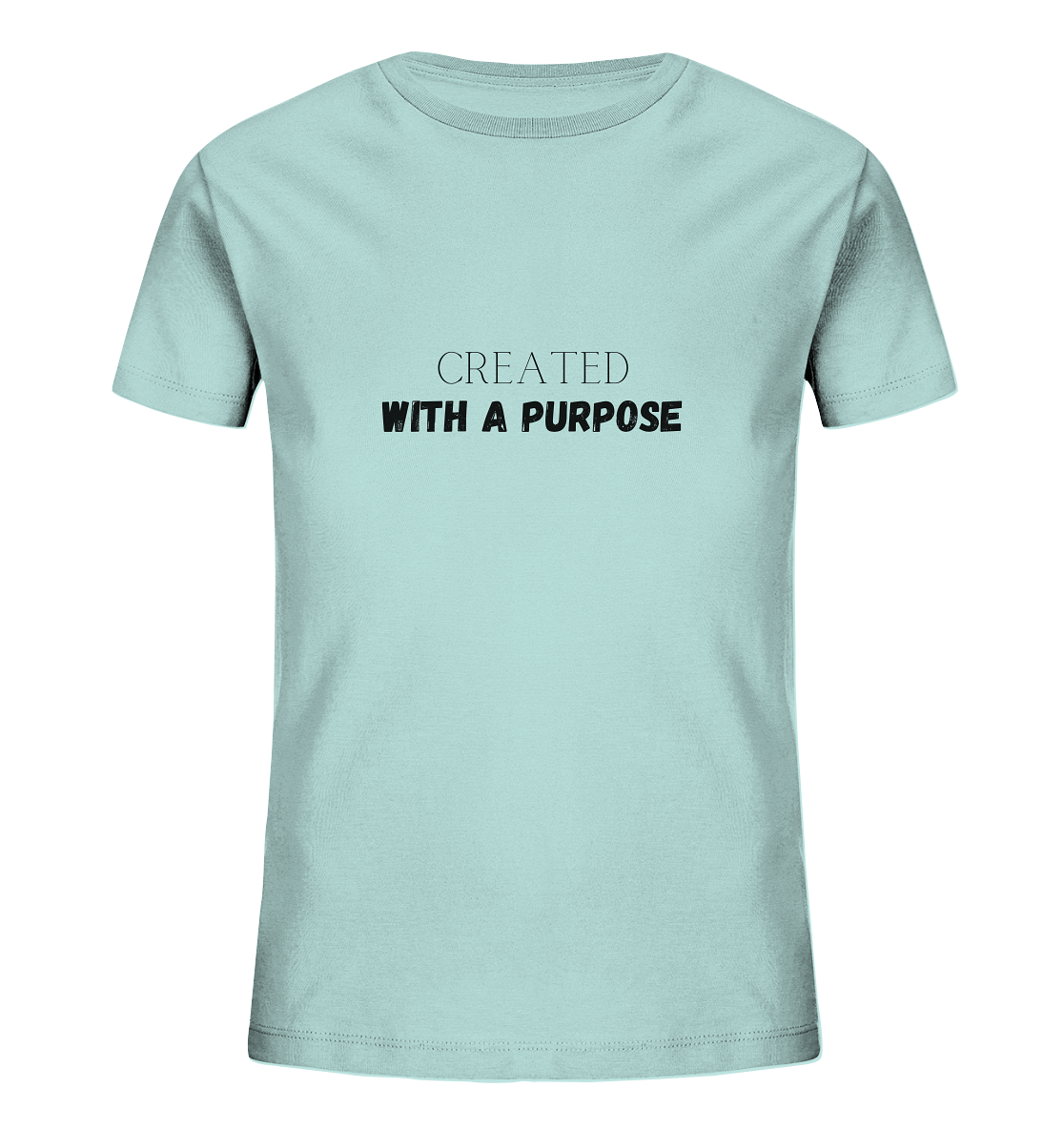 Created with a purpose - Kids Organic Shirt - wertvoll und geliebt 