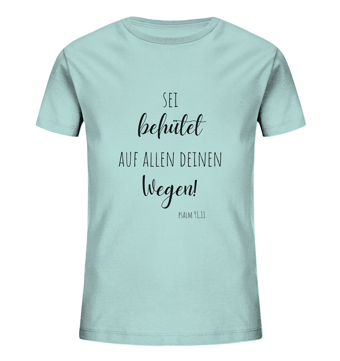 Sei behütet - Kids Organic Shirt - wertvoll und geliebt 