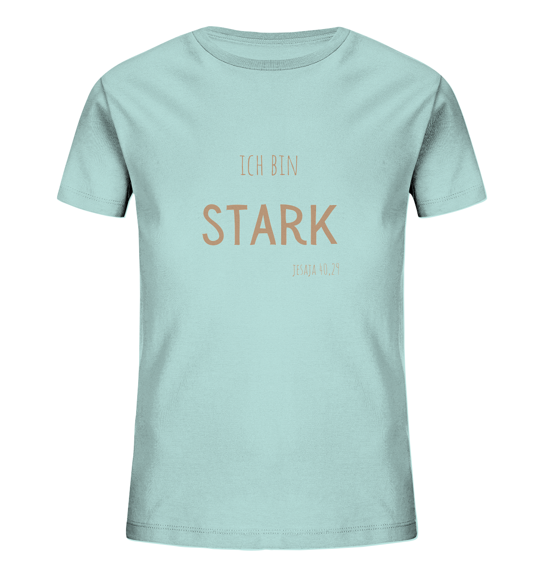 Stark - Kids Organic Shirt - wertvoll und geliebt 