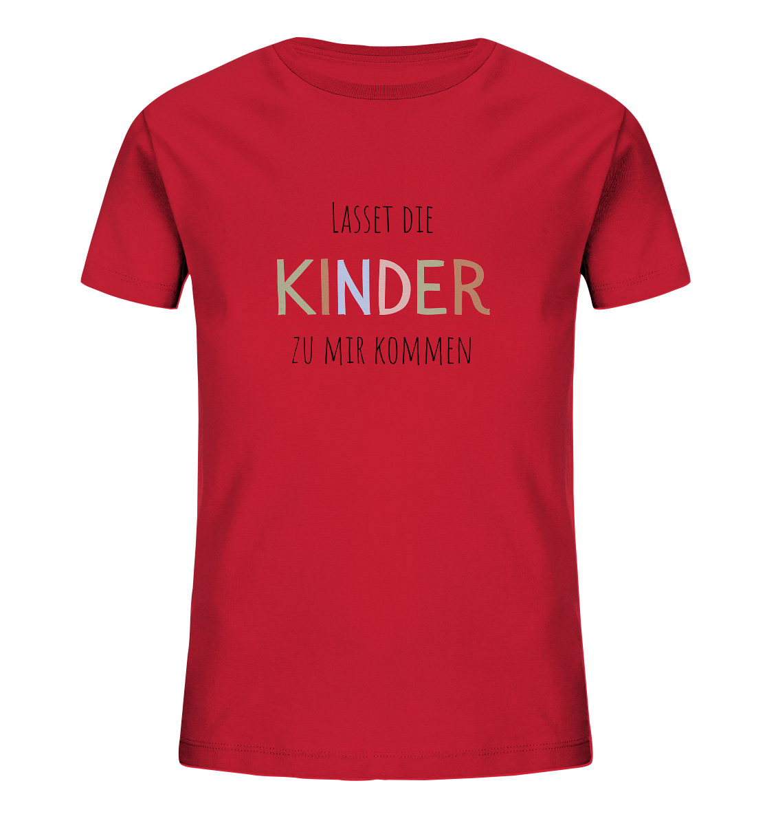 Lasset die Kinder zu mir kommen - Kids Organic Shirt - wertvoll und geliebt 