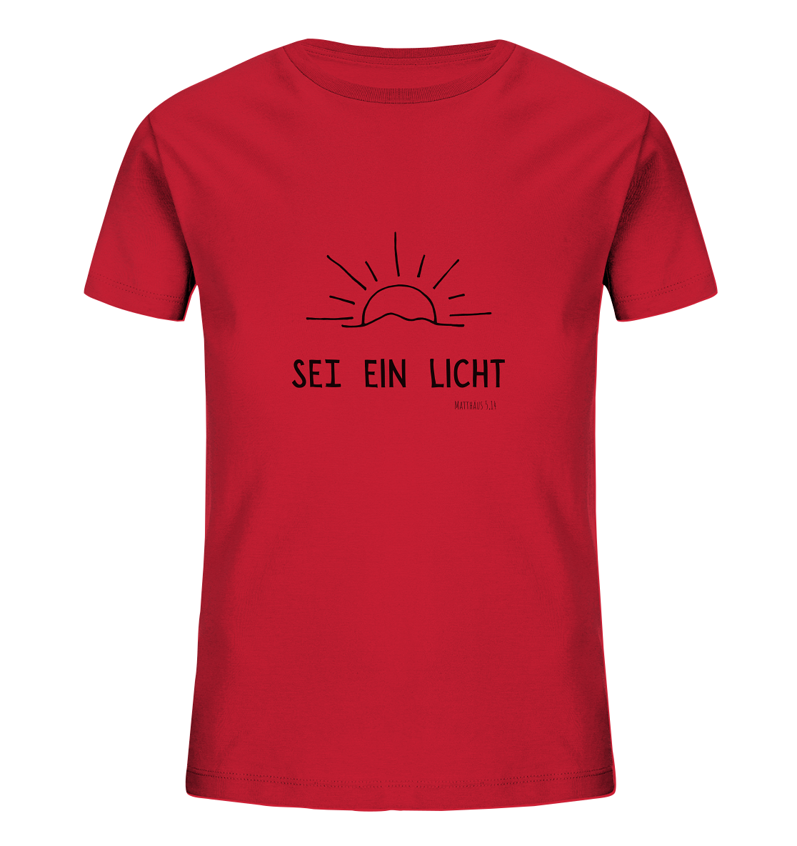 Sei ein Licht - Kids Organic Shirt - wertvoll und geliebt 